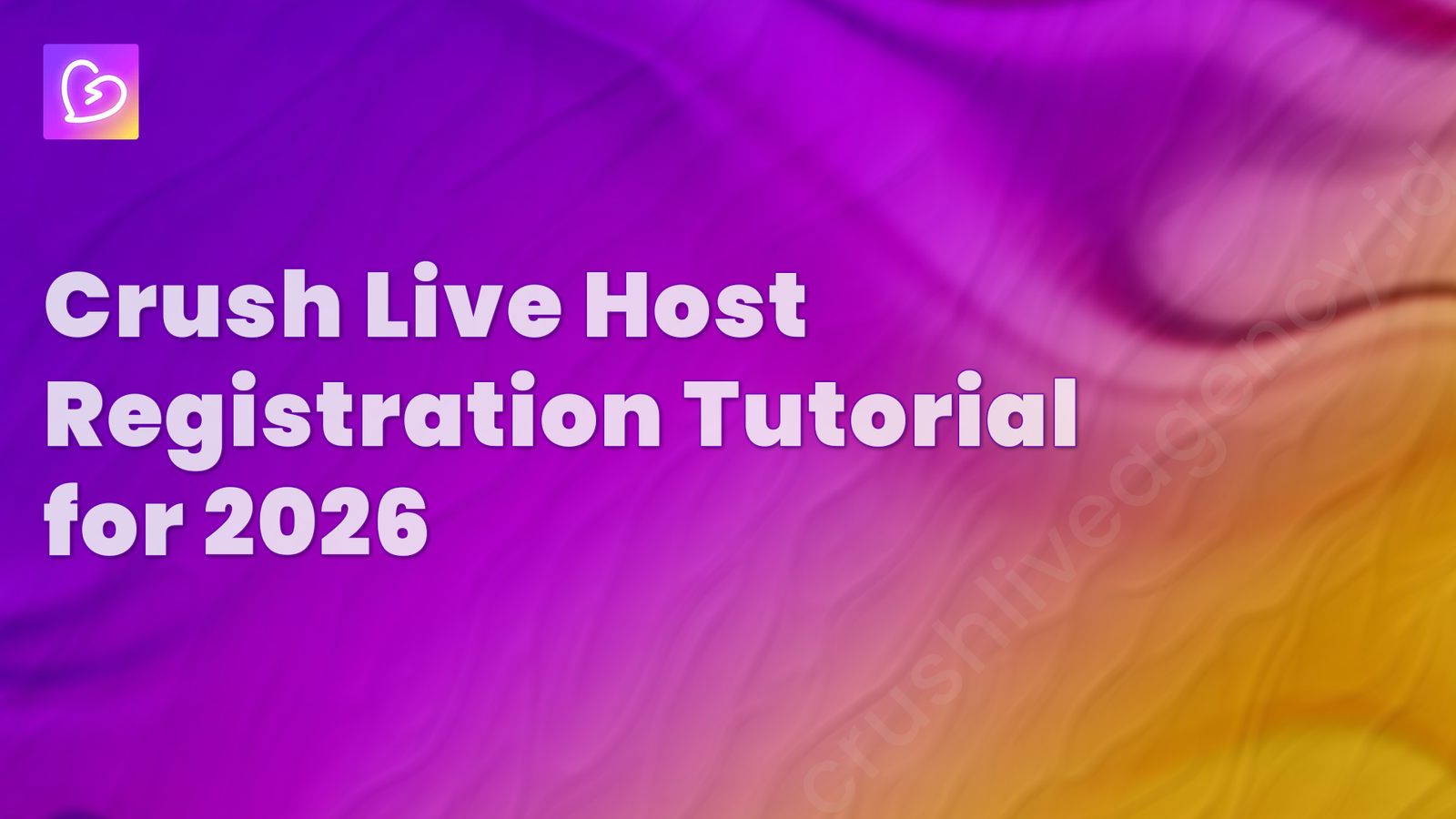 Crush Live Host Registration Thumbnail